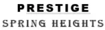 Prestige Spring Heights by Prestige Group